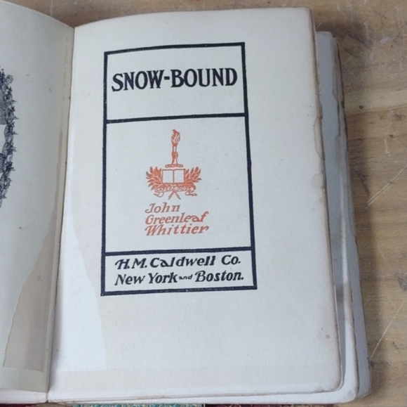 Snow Bound John Greenleaf Whittier Copyright 1907 by H.M. Caldwell Co. - Picture 5 of 14